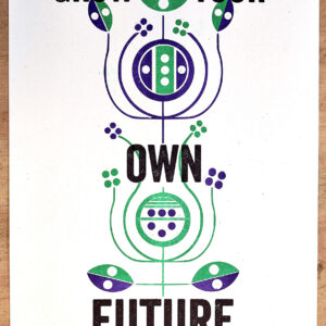 A4 'Grow Your Own Future' Poster