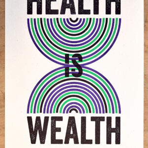 A4 'Health Is Wealth' Poster