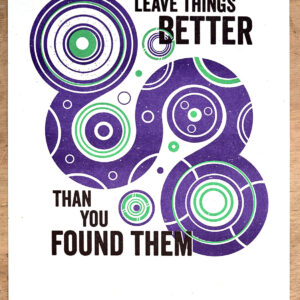 A3 'Leave Things Better' Poster