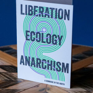 Liberation, Ecology, Anarchism greetings card